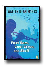 Fast Same, Cool Clyde and Stuff by Walter Dean Myers